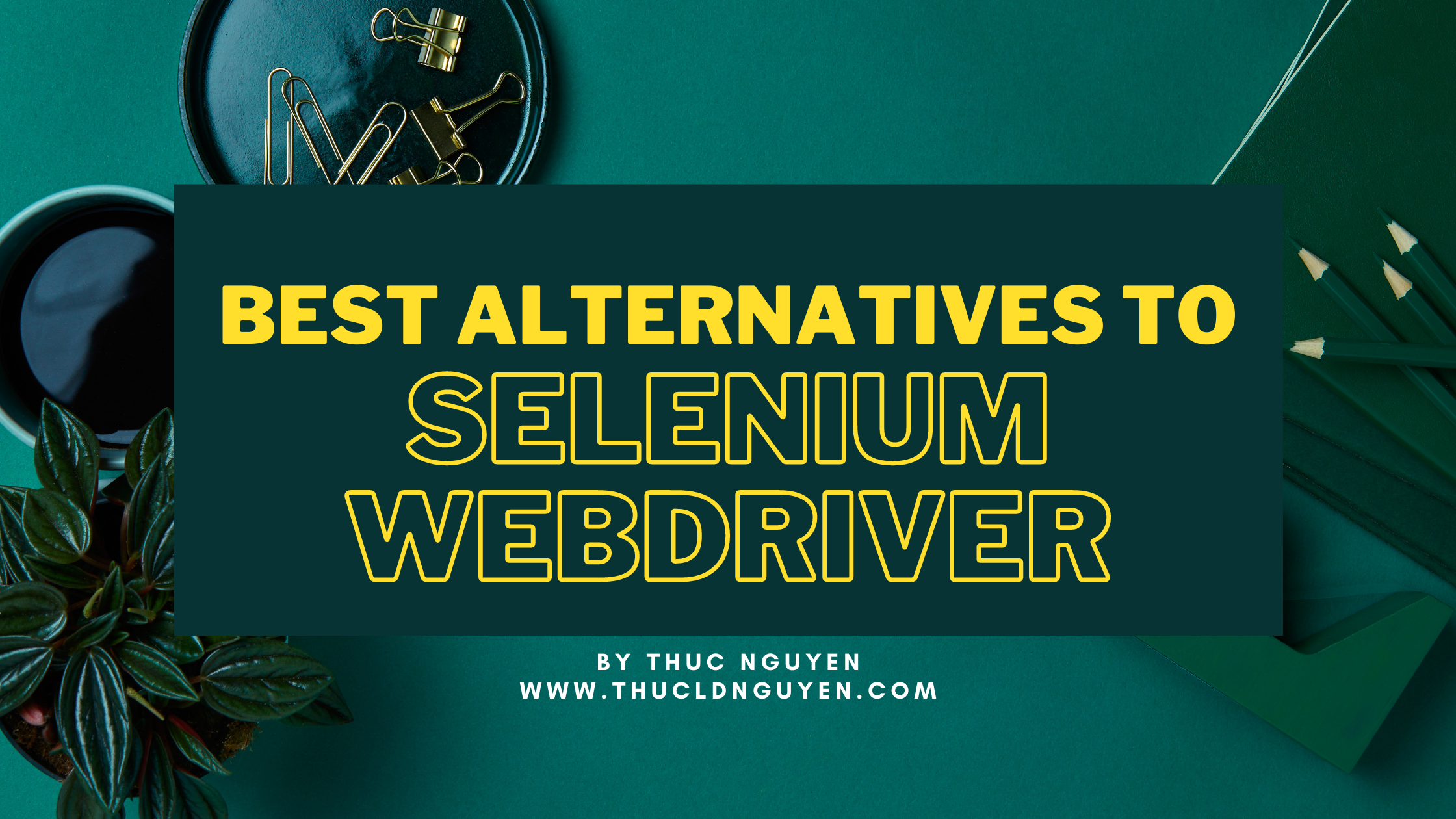 Best Alternatives to Selenium WebDriver for Web Testing - Featured image