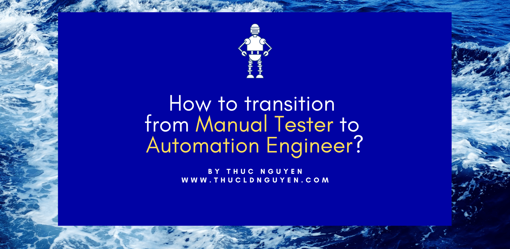 How to transition from "Manual Tester" to "Automation Engineer"? - Featured image
