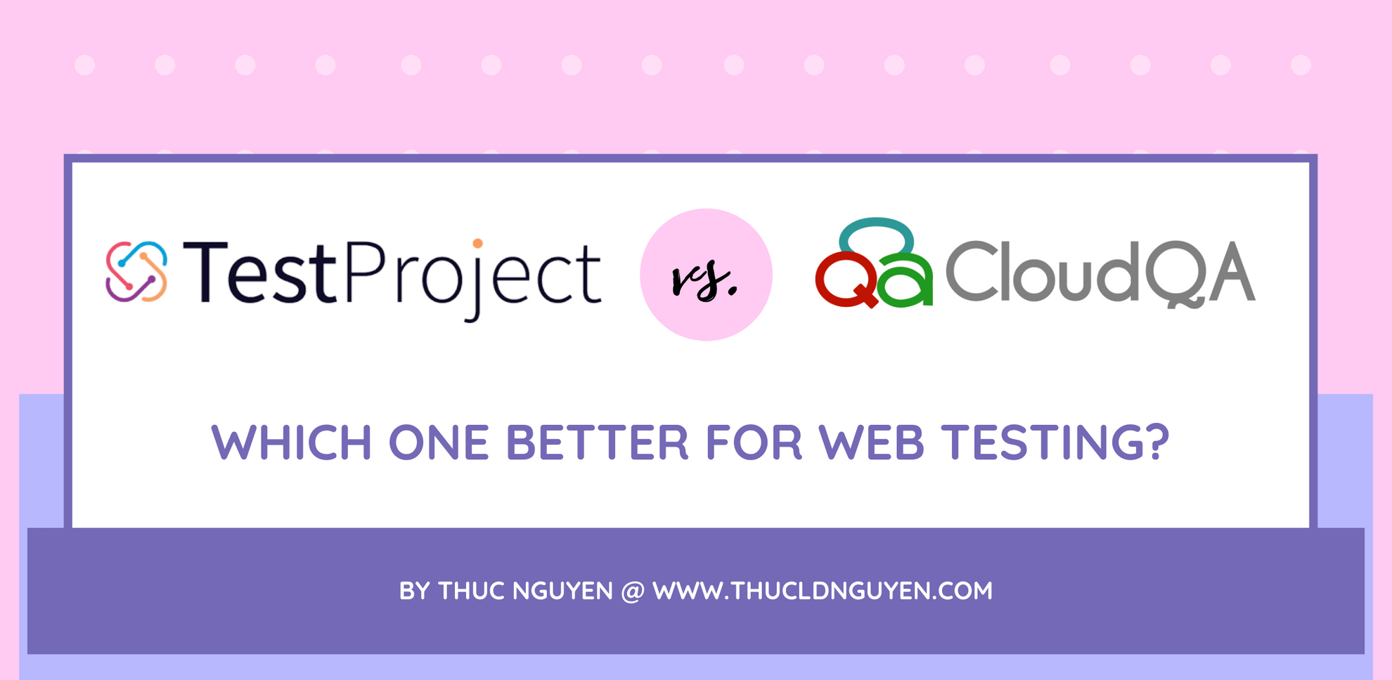 TestProject vs. CloudQA: Which One Better for Web Testing? - Featured image
